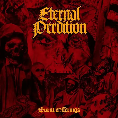 ETERNAL PERDITION 'Burnt Offerings'