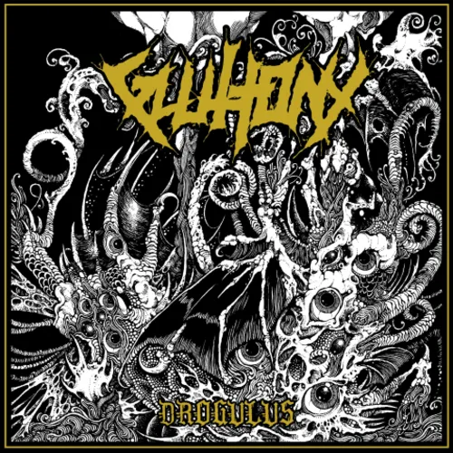 GLUTTONY 'Drogulus'